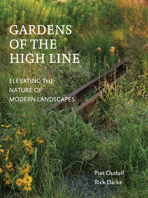 Title details for Gardens of the High Line by Piet Oudolf - Wait list